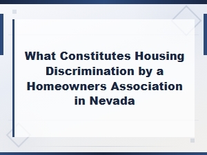 How to File Hoa Discrimination Complaints in Nevada