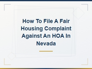 Filing a Fair Housing Complaint Against an Hoa in Nevada